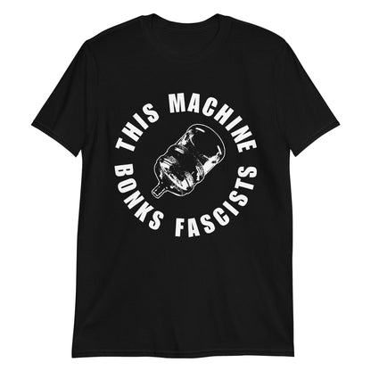 This Machine BONKS fascists